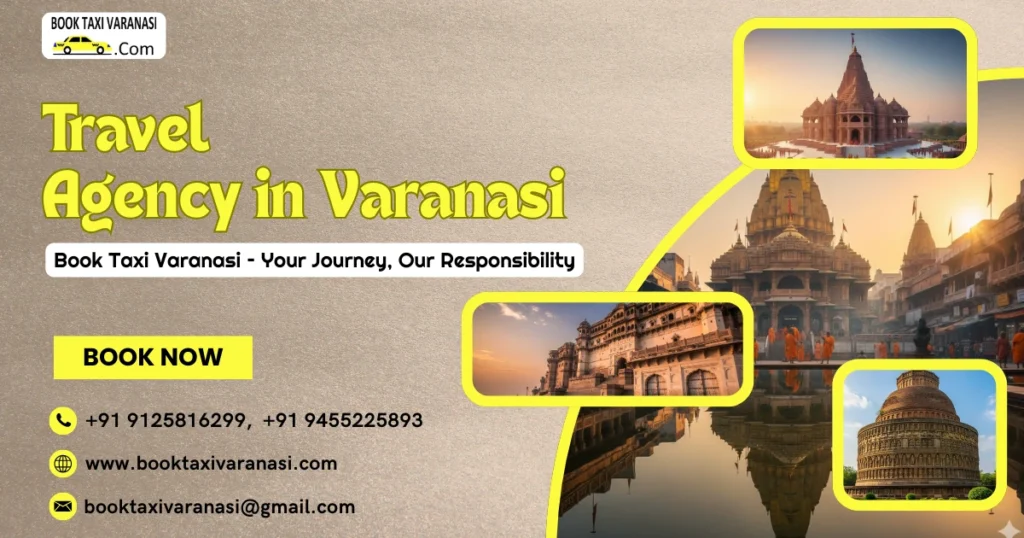 Why Book Taxi Varanasi is the Most Trusted Travel Agency in Varanasi 6 Travel Agency in Varanasi