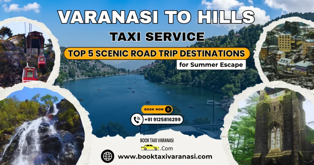 Varanasi to Hills Taxi Service